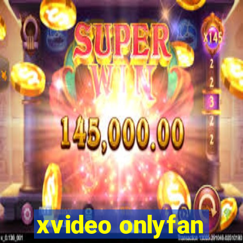 xvideo onlyfan